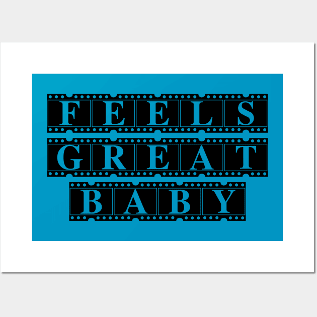 Feels Great Baby Wall Art by Cika Ciki